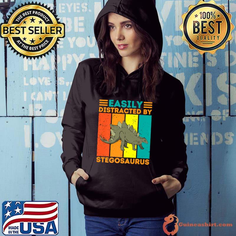 Easily Distracted By Stegosaurus Jurassic Dinosaur Vintage T-Shirt Hoodie