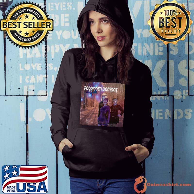 Forbidden Contact Alien Love T-Shirt Hoodie