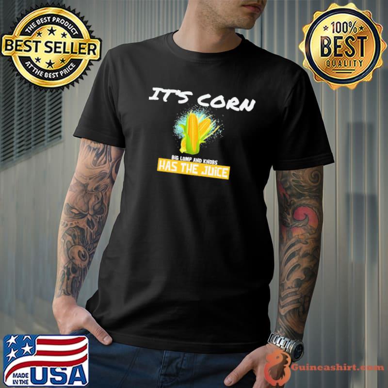 Funny halloween funny thanksgiving its corn big lump classic shirt