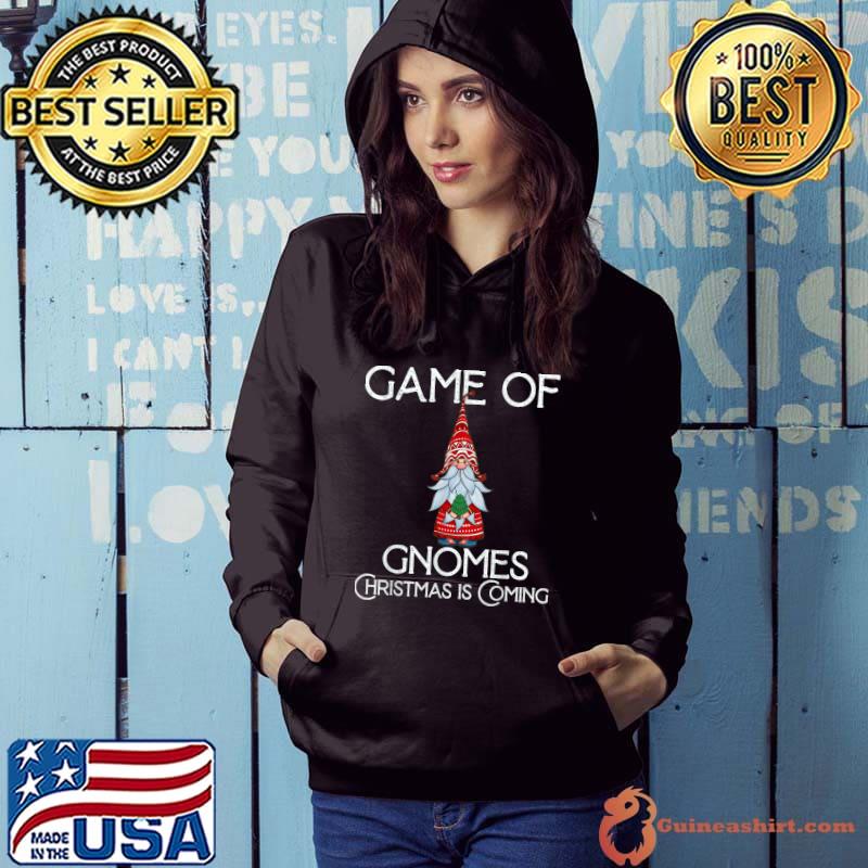 Game Of Gnome Christmas Is Coming Pajamas Garden Merry Christmas T-Shirt Hoodie
