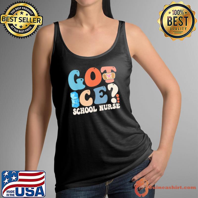Got ice school nurse classic s Tank Top