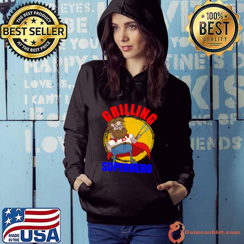 Grilling Superhero Dad Hilarious T-Shirt Hoodie
