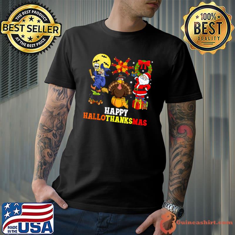 Happy Hallothanksmas Witch Turkey And Santa Clause Halloween Thanksgiving Christmas T-Shirt