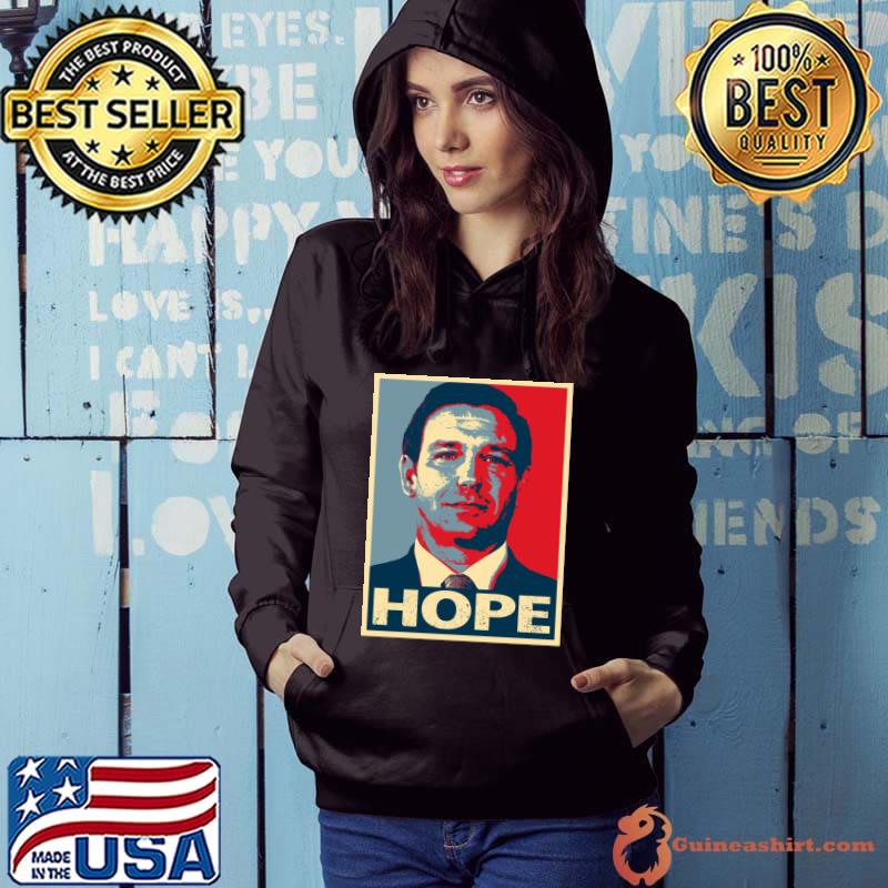 Hope - Ron DeSantis 2024 Classic T-Shirt Hoodie