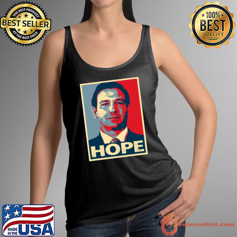 Hope - Ron DeSantis 2024 Classic T-Shirt Tank Top