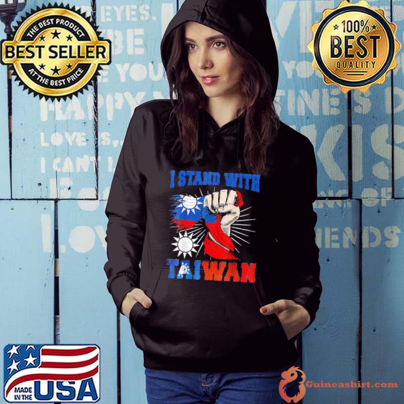 I stand with taiwan support taiwan I stand with taiwan s Hoodie