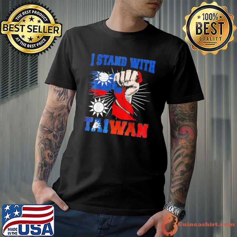 I stand with taiwan support taiwan I stand with taiwan shirt
