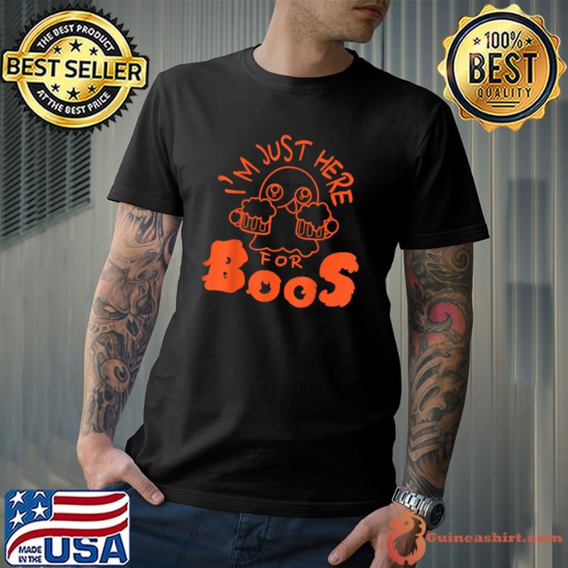 I'm Just Here For The Boo Beers Halloween October 1st Party T-Shirt