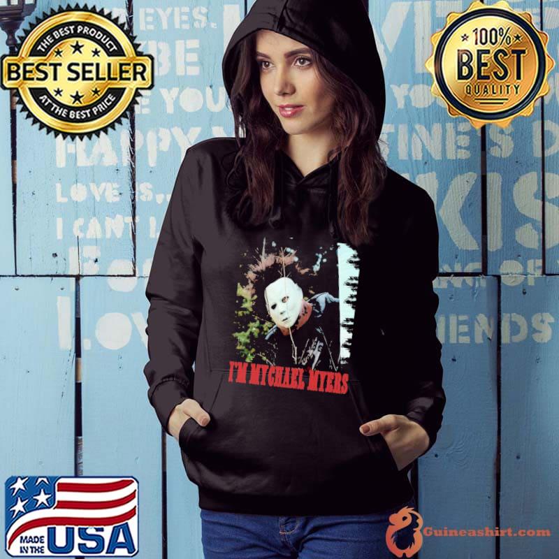 I'm michael myers mask horror halloween trending s Hoodie