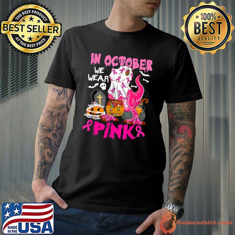 In October We Wear Pink TRex Pumpkin Breast Cancer Halloween T-Shirt