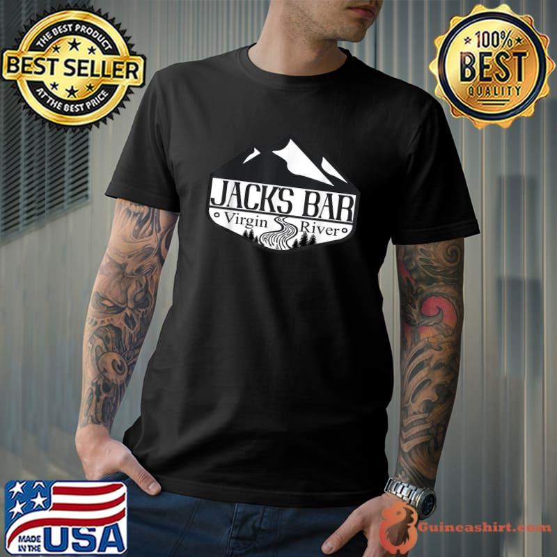 Jack's Bar Virgin River Mountain T-Shirt