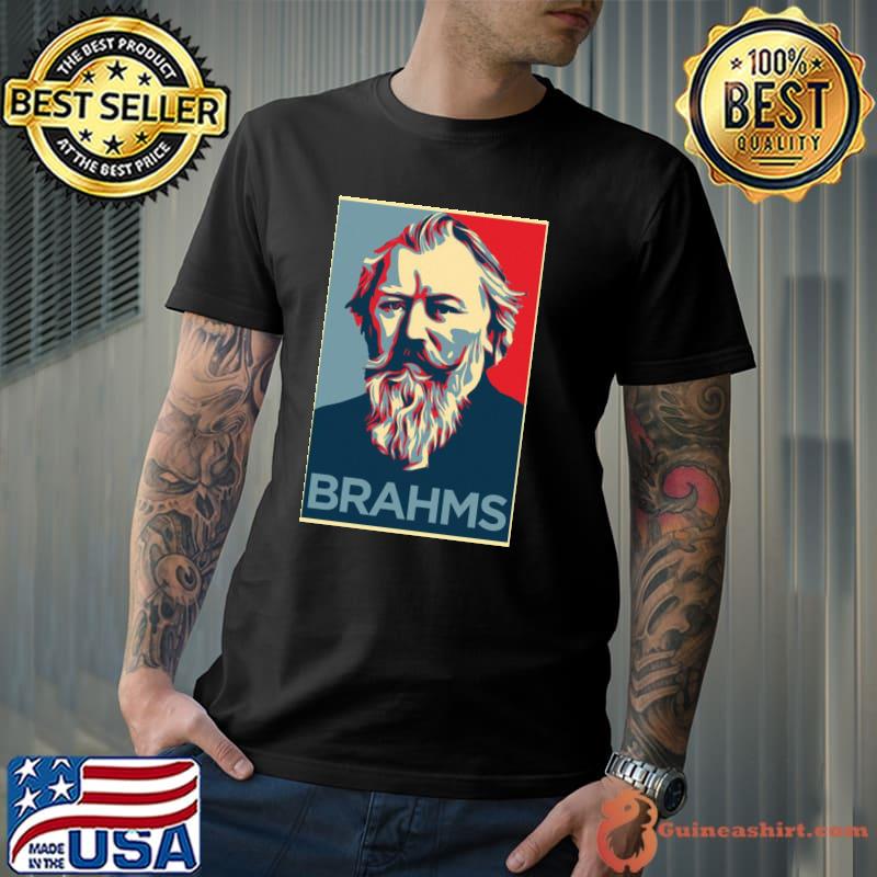 Johannes brahms hope style classic shirt