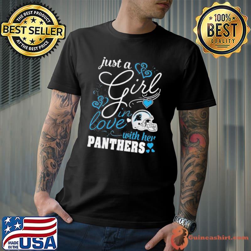 Just A Girl In Love With Her Carolina Panthers shirt