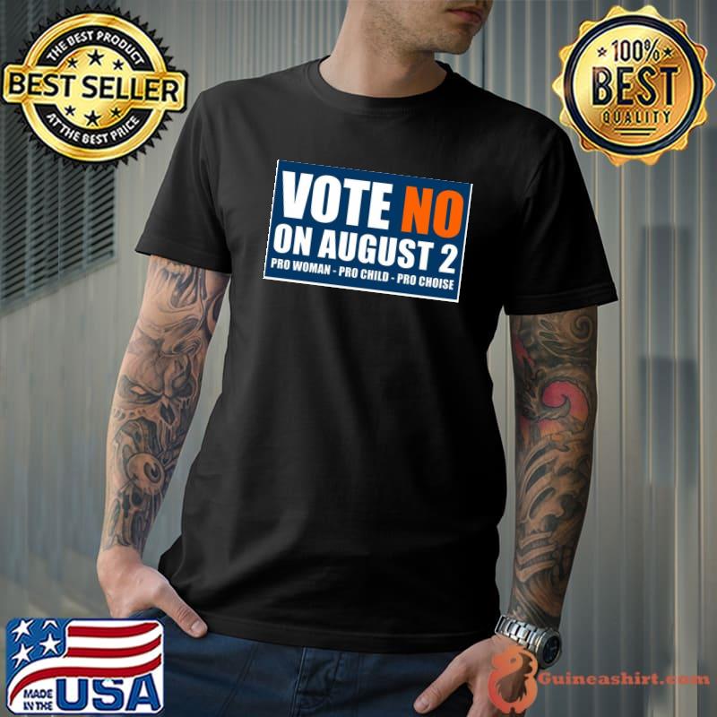 Kansas abortion vote pro woman pro child pro choise classic shirt