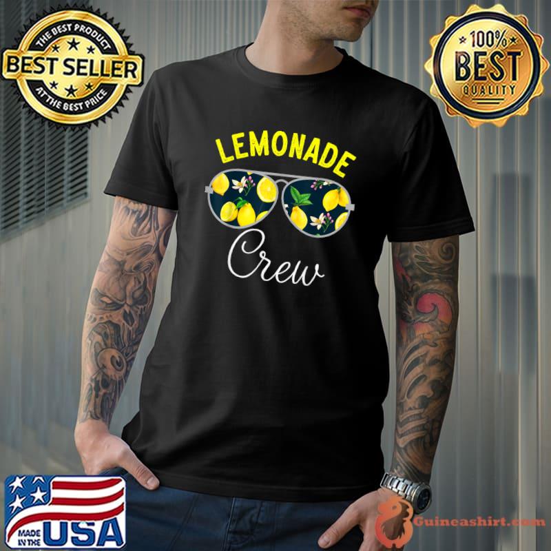 Lemonade Crew Sunglasses Lemon Lemonade Squad T-Shirt