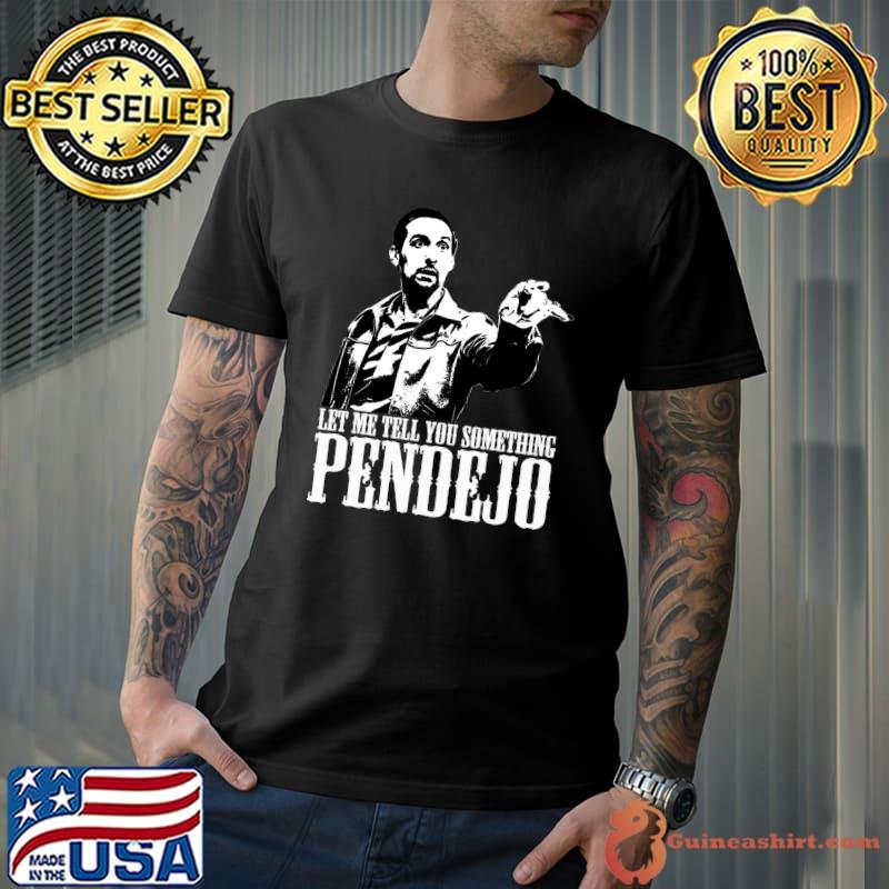 Let Me Tell You Something Pendejo Jesus The Big Lebowski T-Shirt
