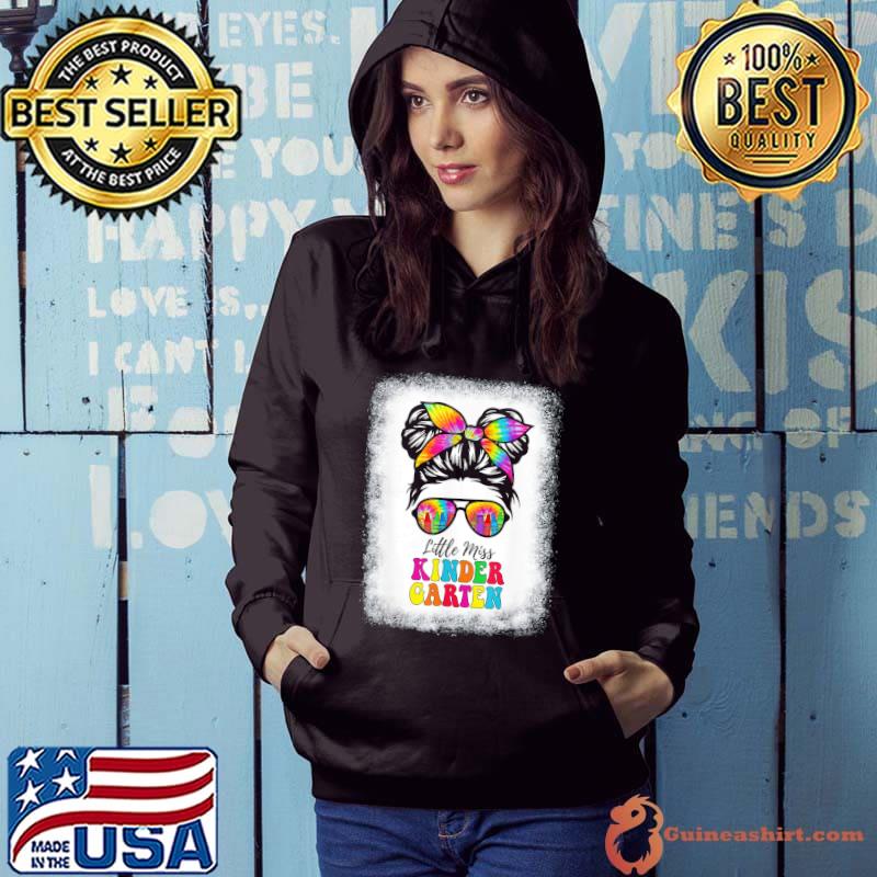 Little miss kindergarten tie dye messy bun girl bleached classic s Hoodie