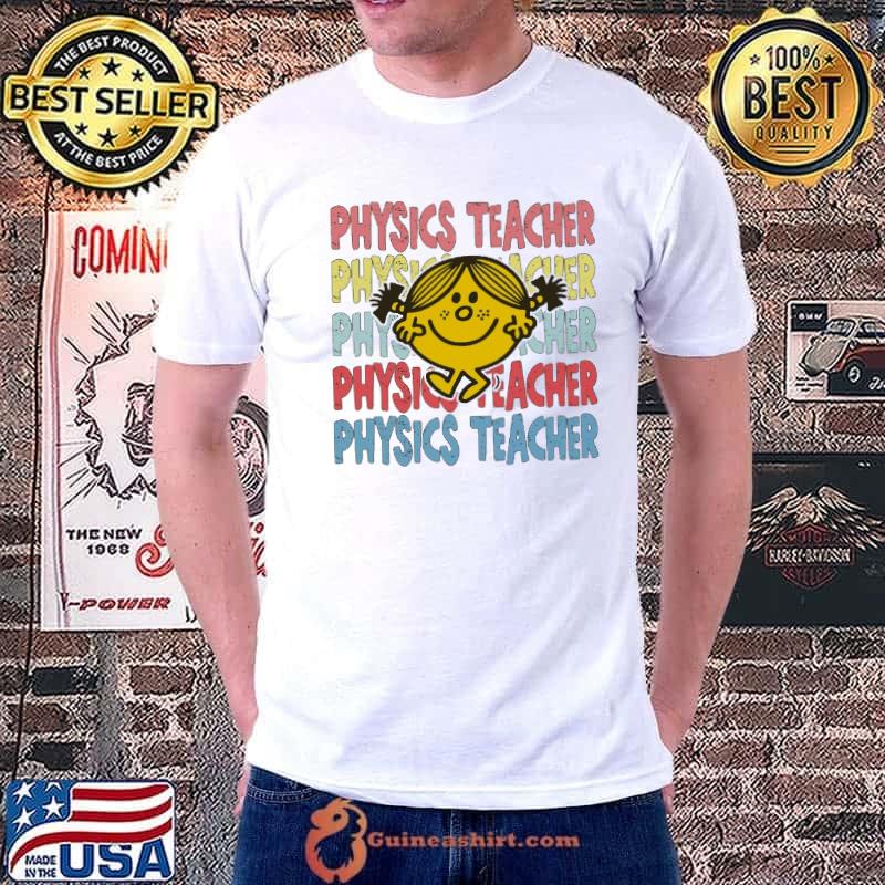 Little Miss Physics Teacher Shirt