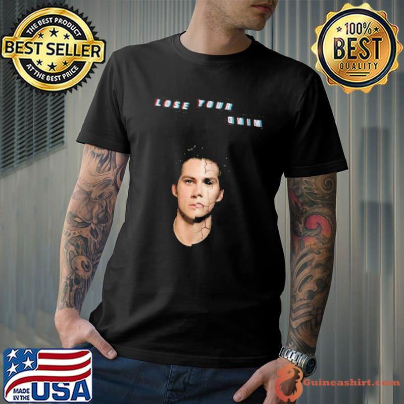 Lose your mind dylan o'brien vintage art classic shirt