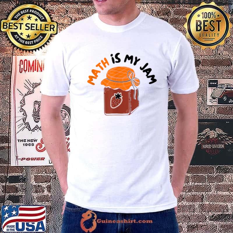 Math Is My Jam Teacher Algebra Strawberry Jam Box T-Shirt