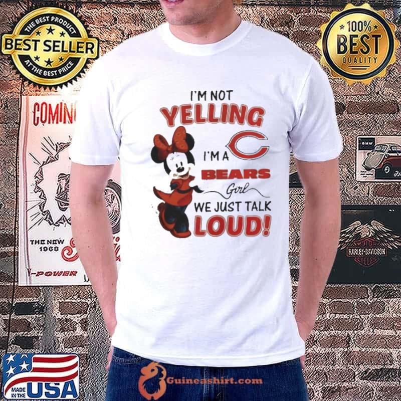 Minnie mouse I’m not yelling I’m a Chicago Bears girl shirt