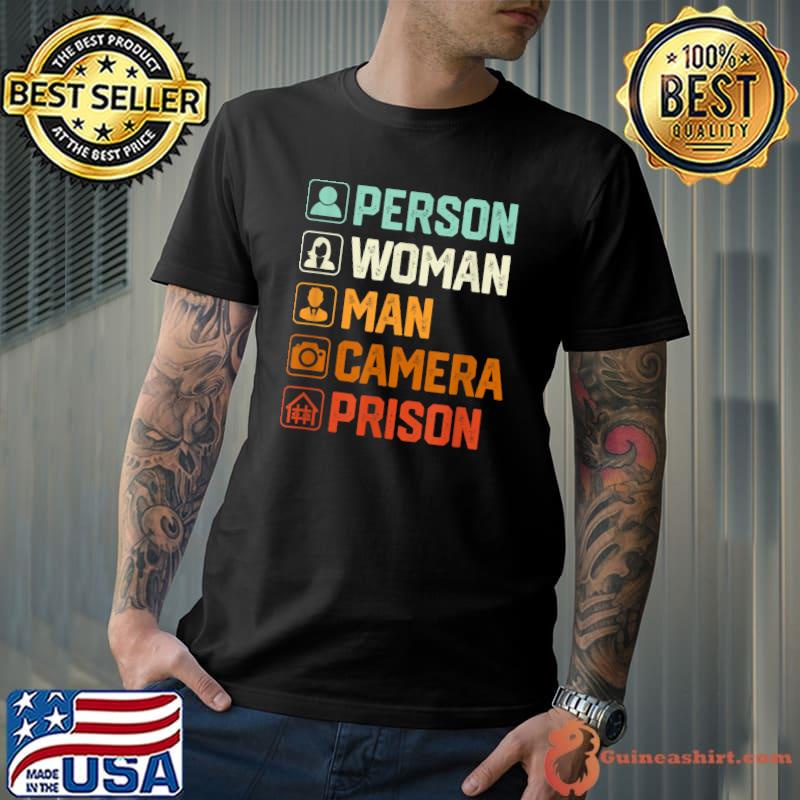 Person Woman Man Camera Prison T-Shirt