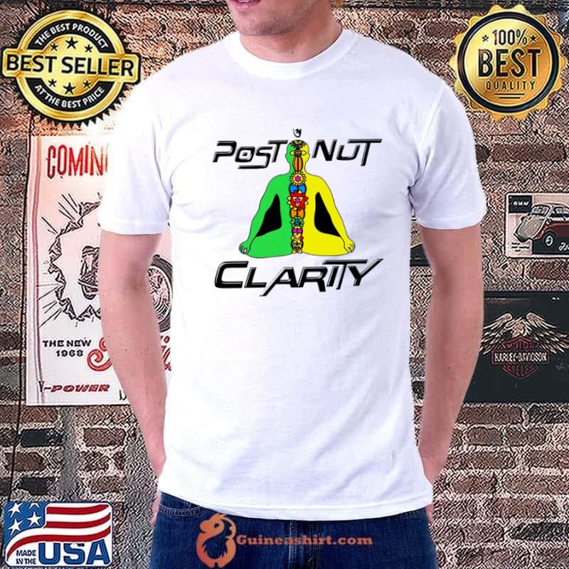 Post Nut Clarity Classic T-Shirt