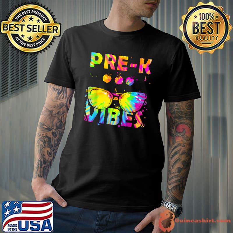 Pre-k Vibes Tie Dye Sunglasses First Day Of Back To School T-Shirt