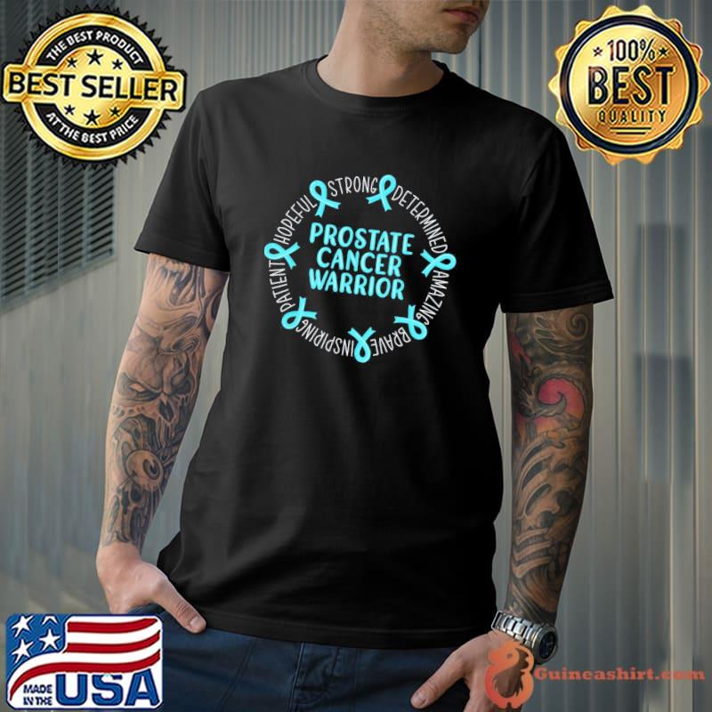 Prostate cancer warrior classic shirt
