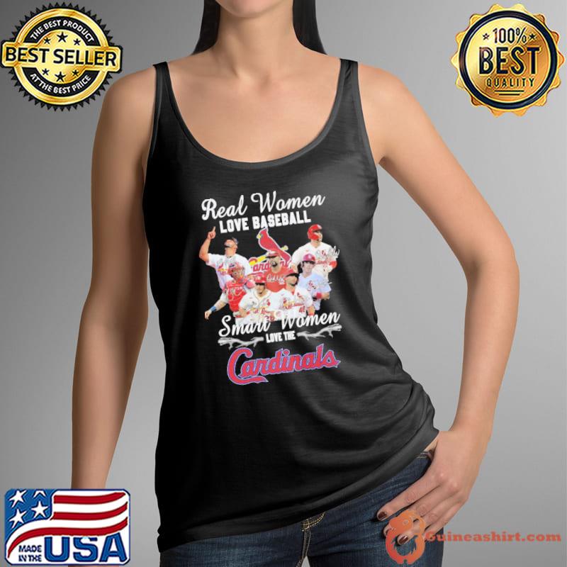 Real women love baseball smart women love the cardinals signatures s Tank Top