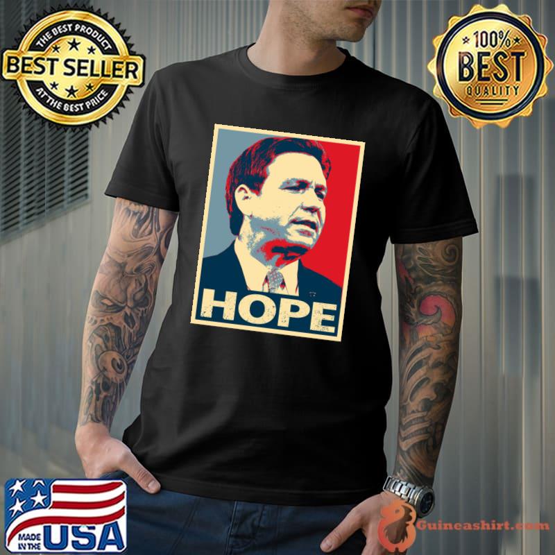 Ron DeSantis Hope Classic T-Shirt