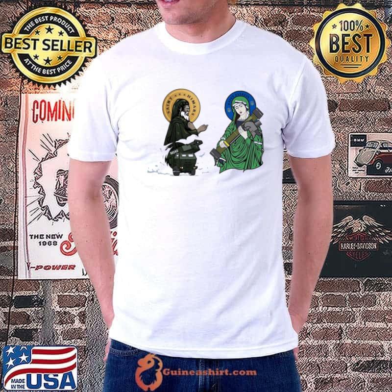 Saint himars and saint javelin ukrainian army best friends shirt