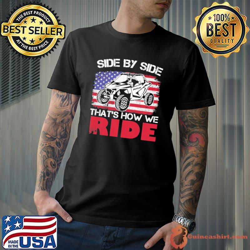 Side By Sides That's How We Ride RZR American Flag Shirt