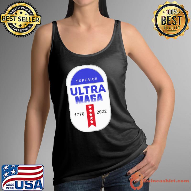 Superior ultra maga 1776 2022 Shirt Tank Top