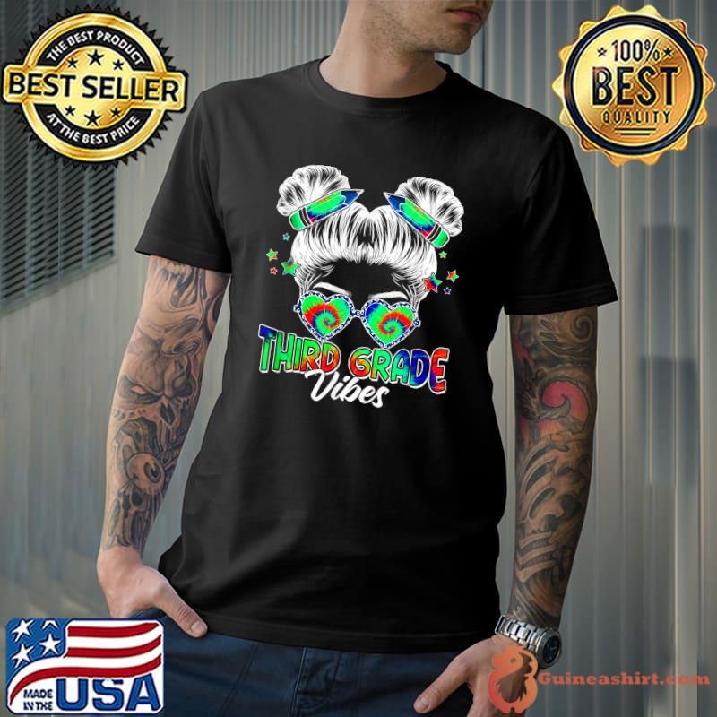 Third Grade Vibes Messy Hair Girl Back To School First Day Tye Dye T-Shirt
