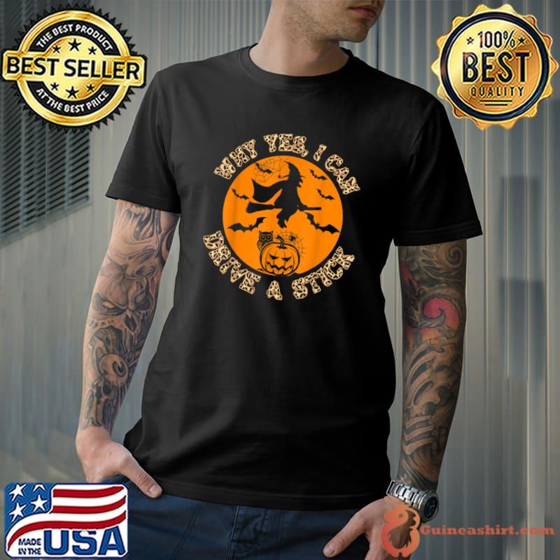 Why Yes I Can Drive A Stick Witch Riding Broom Leopard Moon T-Shirt