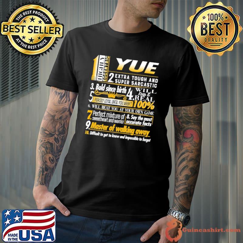 Yue extra touch super sarcastic bold since birth master of walking away shirt