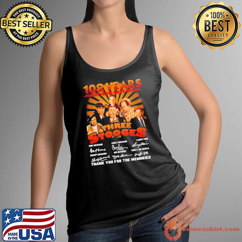 102 Years Three Stooges Thank You For The MEmories Shirt Tank Top