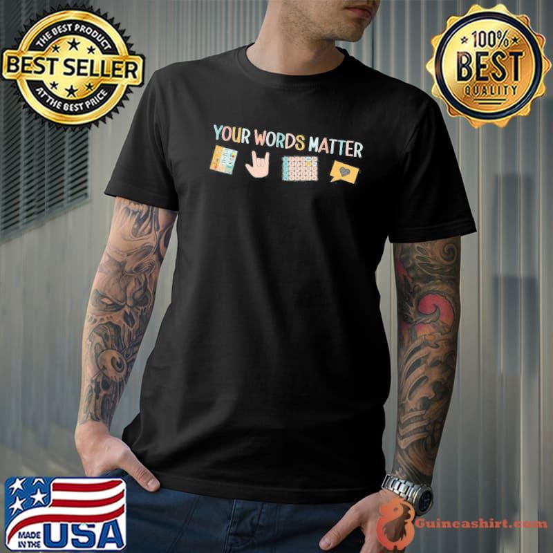 Aac asl speech therapy pathology slp aba rbt sign language classic shirt