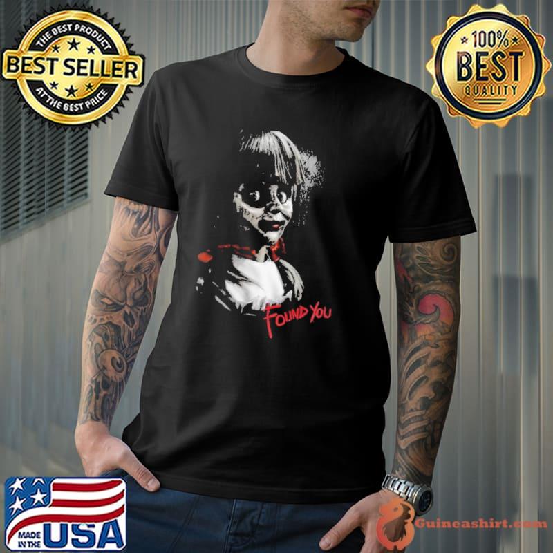 Annabelle found you for halloween trending shirt