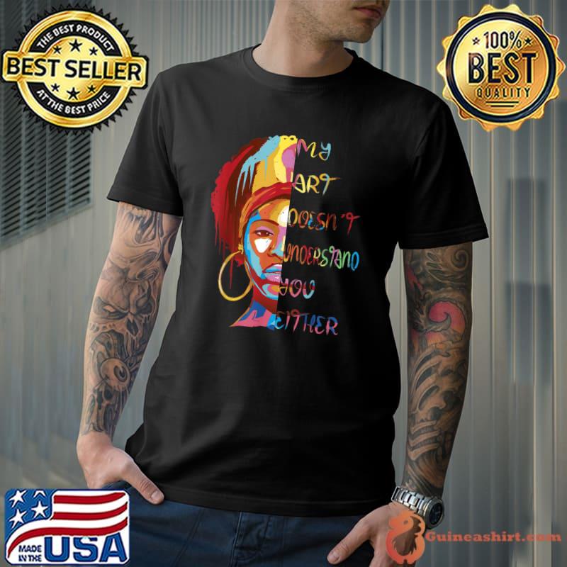 Artist My Art Doesn´t Understand You Either Art Supplies T-Shirt