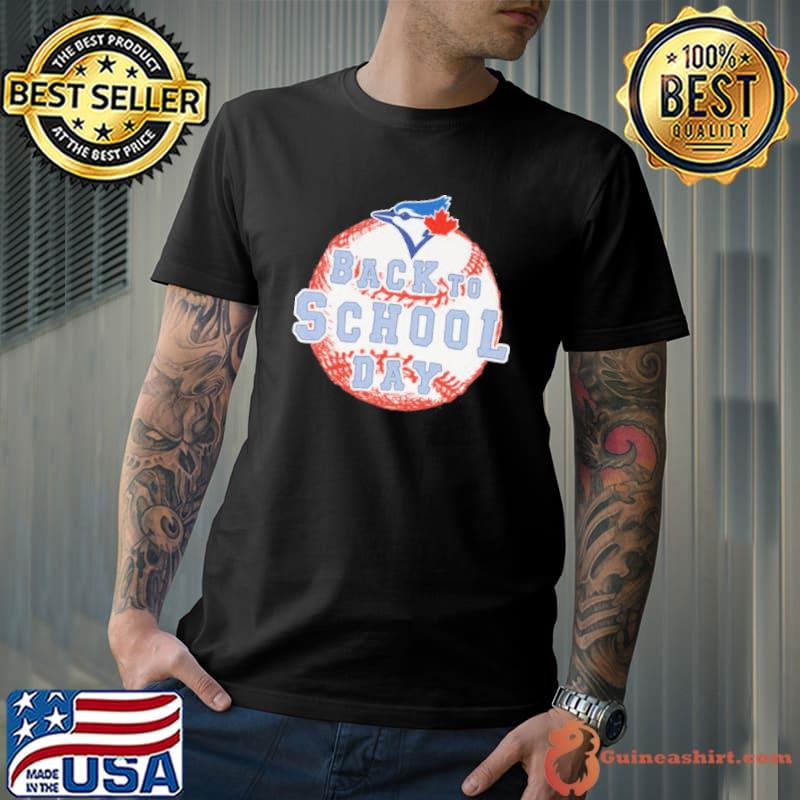 Back To School Day Blue Jays shirt