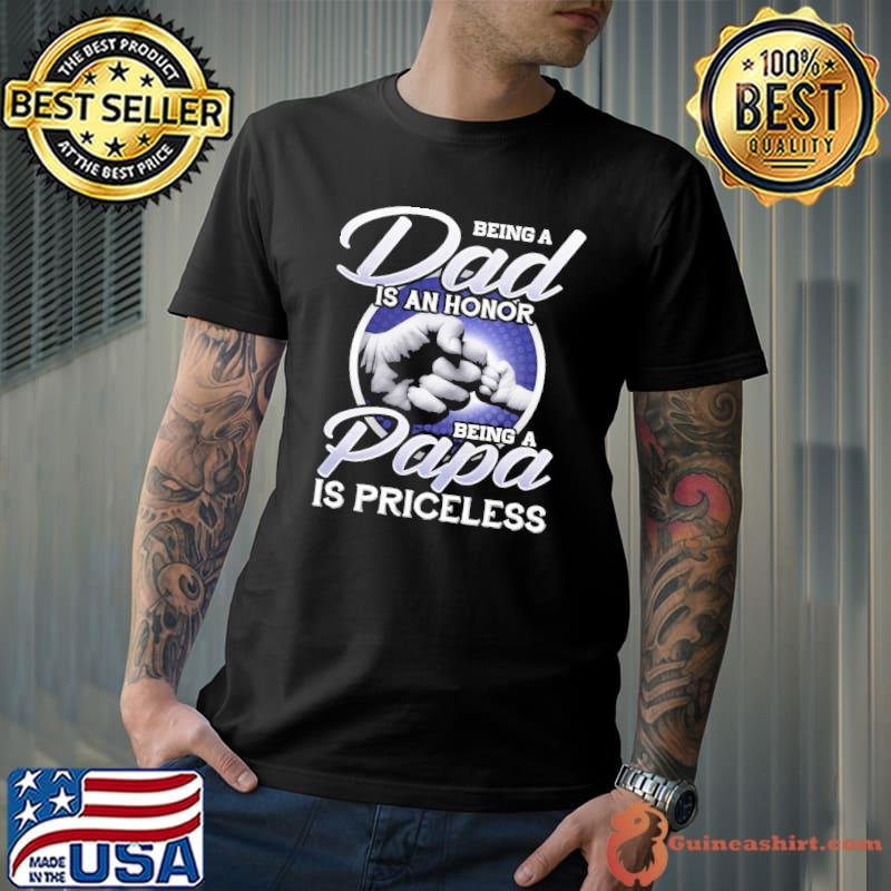 Being a dad is an honor being a papa is priceless veteran dad shirt
