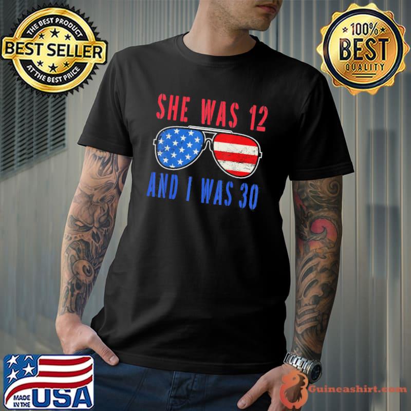 Biden she was 12 and I was 30 vintage sunglasses flag shirt