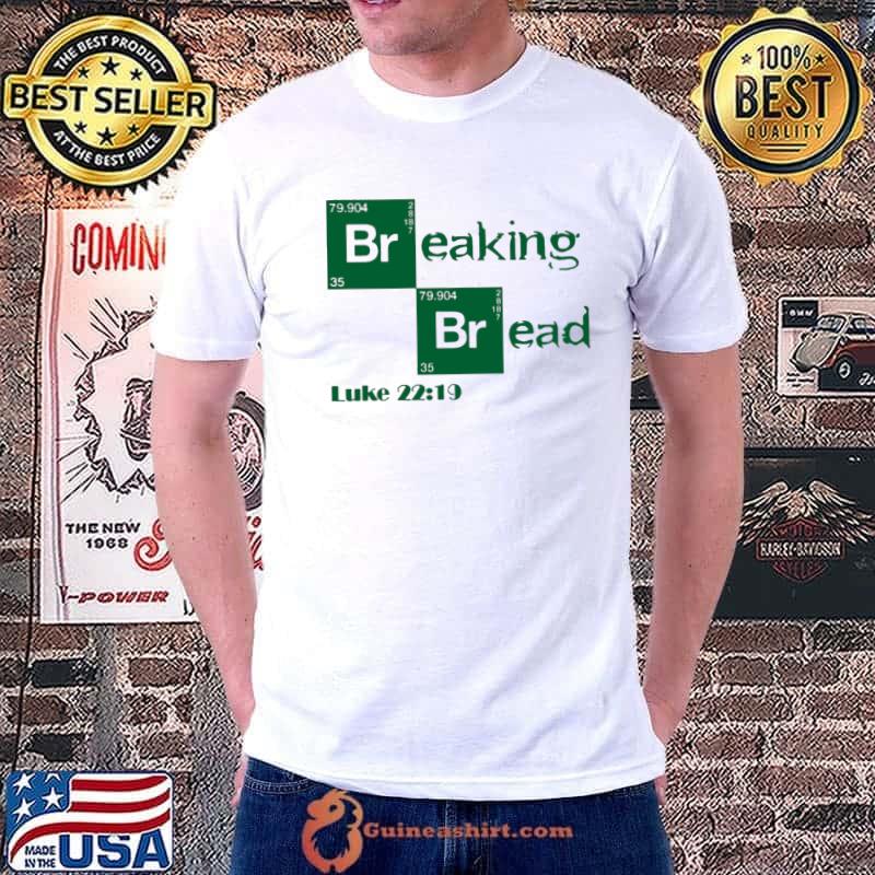 Breaking Bread Luke Shirt