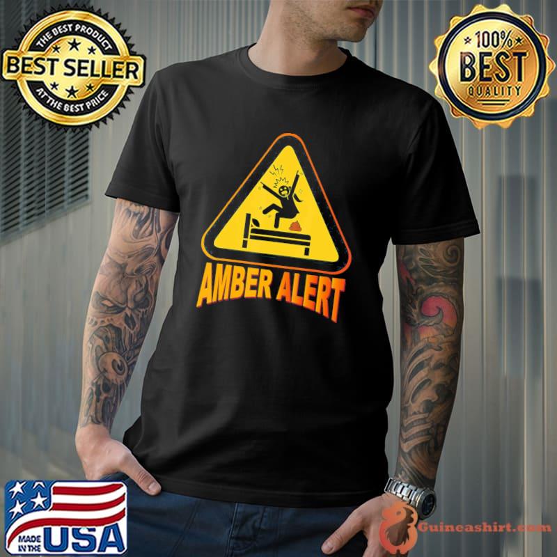 Crazy girl warning amber alert classic shirt