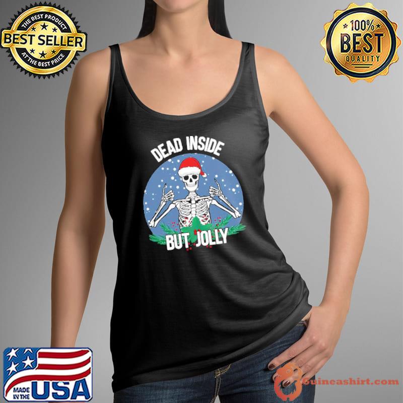 Dead inside but jolly christmas skeleton wearing santa hat s Tank Top