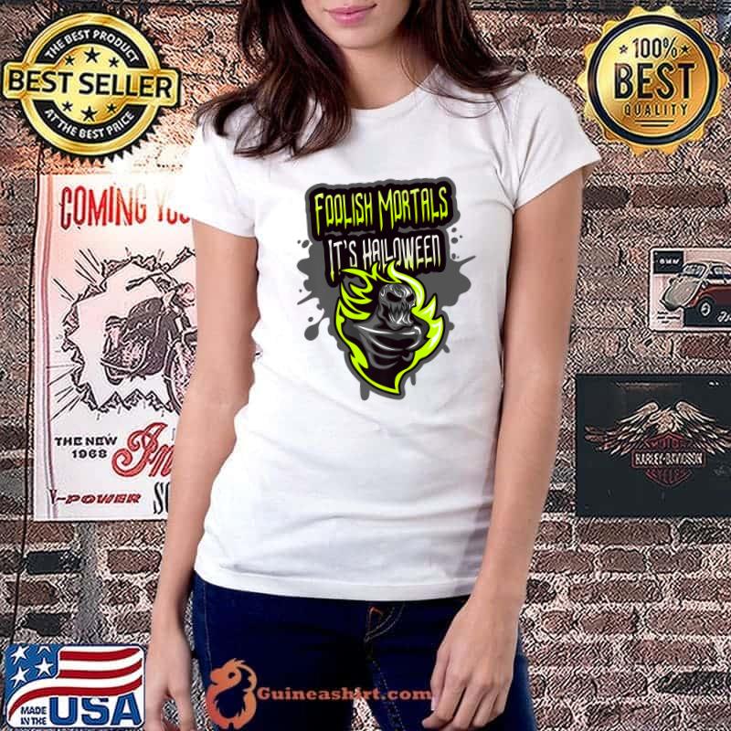 Foolish Mortals It’s Skull Monster Halloween T-Shirt Ladiestee