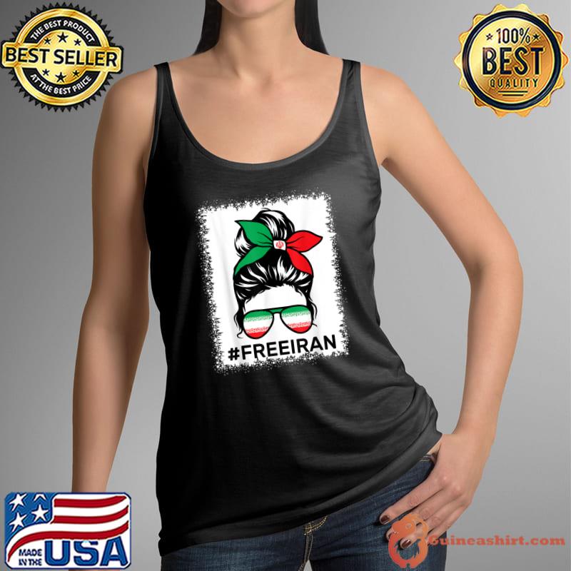 Free Iran Women Life Freedom Bleached Messy Bun Iranian Flag Sunglass T-Shirt Tank Top