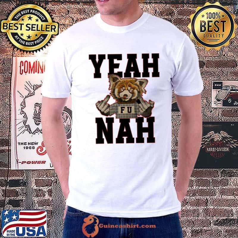 Fu yeah nah yeahnah ozzy saying Australian slang classic shirt
